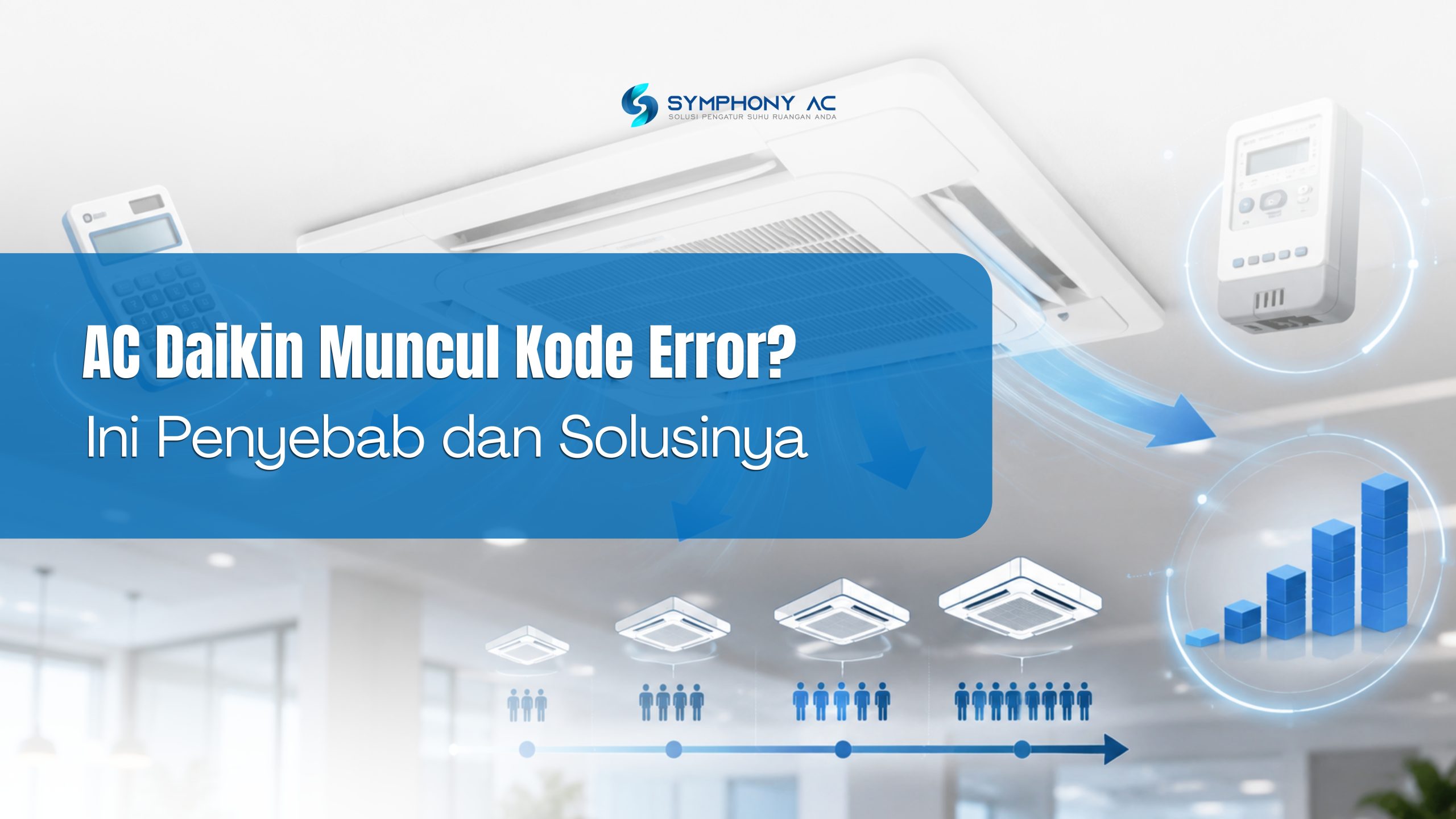 AC Daikin Muncul Kode Error? Ini Penyebab dan Solusinya